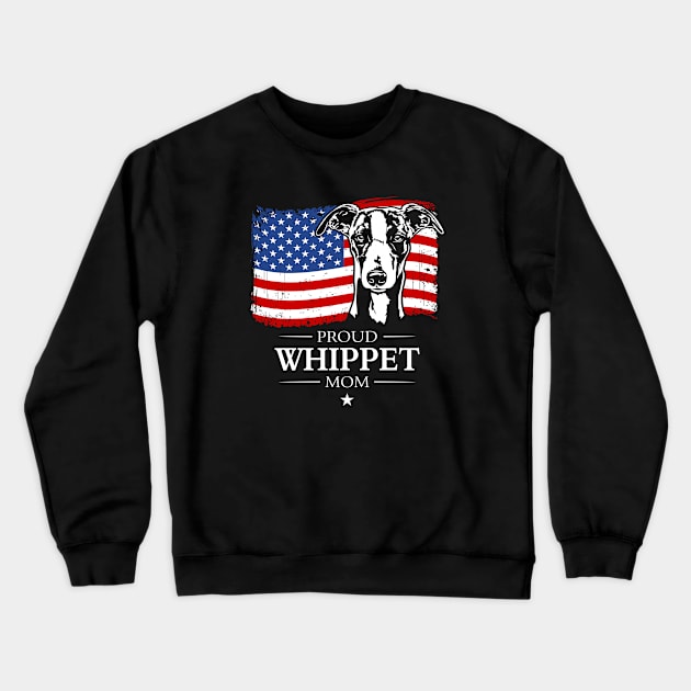 Proud Whippet Mom American Flag patriotic dog Crewneck Sweatshirt by wilsigns